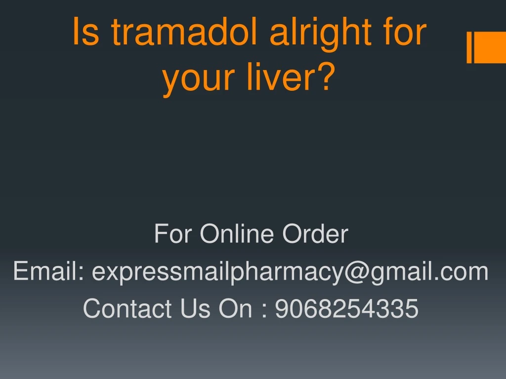 is tramadol alright for your liver