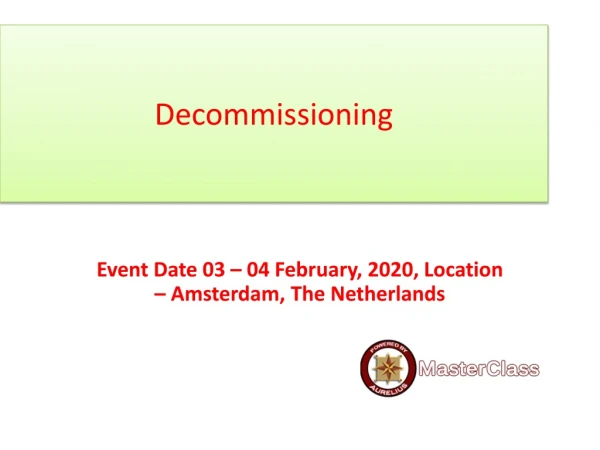 DECOMMISSIONING