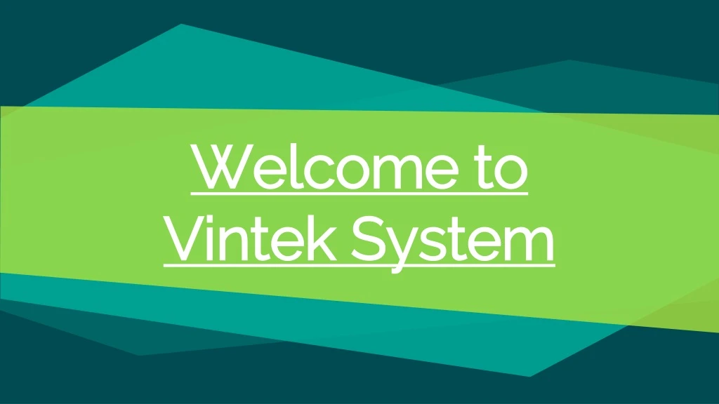 welcome to vintek system