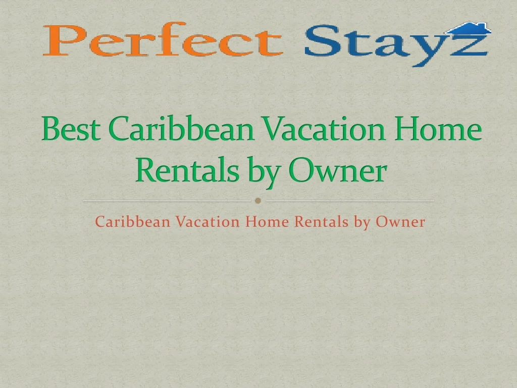 caribbean vacation home rentals by owner