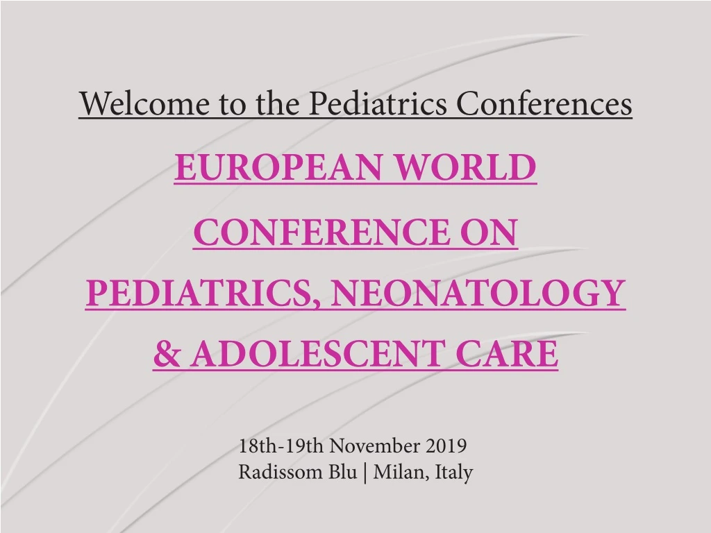 welcome to the pediatrics conferences european