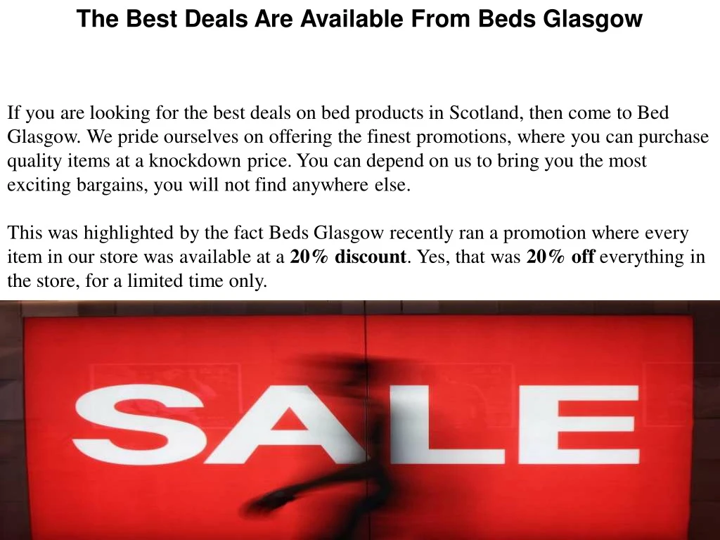 the best deals are available from beds glasgow