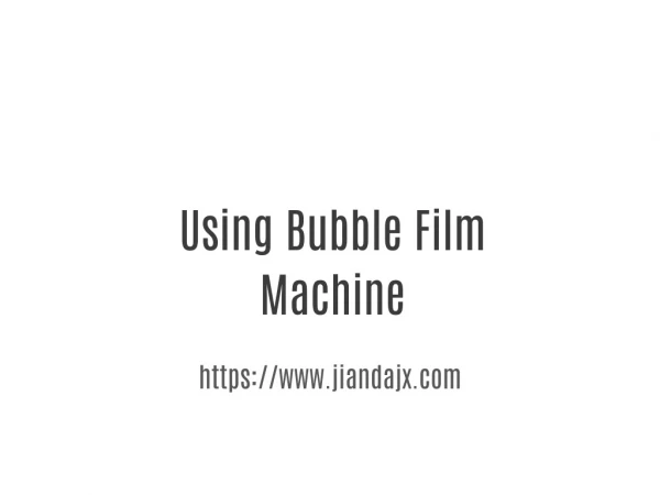 Where to Find Bubble Film Machine