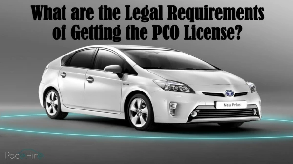 What are the Legal Requirements of Getting the PCO License?