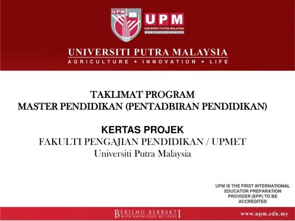 UPM IS THE FIRST INTERNATIONAL EDUCATOR PREPARATION PROVIDER (EPP) TO BE ACCREDITED