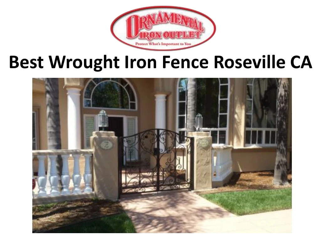 best wrought iron fence roseville ca