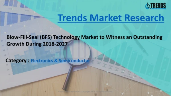 Blow-Fill-Seal (BFS) Technology Market