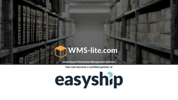 WMS-lite.com is now a certified member of "Easyship"