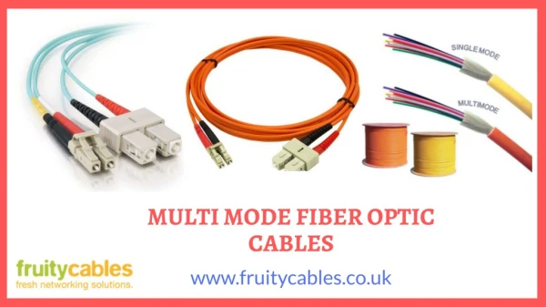 Multimode Fiber Optic Cables - FruityCables