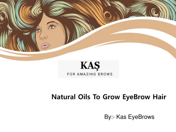 Natural Oils To Grow EyeBrow Hair