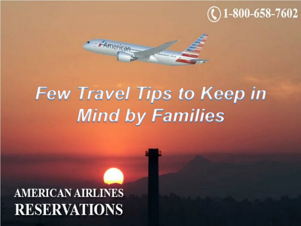 few travel tips to keep in mind by families