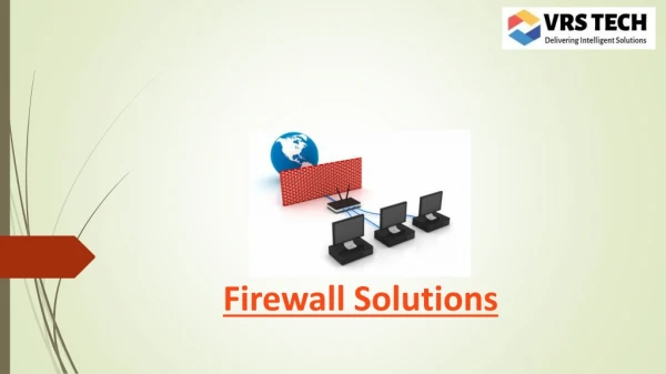 Firewall Solutions - Next-Generation Firewalls for Small Businesses - VRS Tech