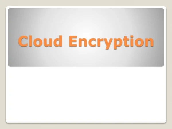 Cloud Encryption
