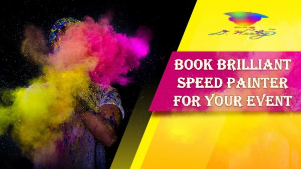 Book Brilliant Speed Painter For Your Event