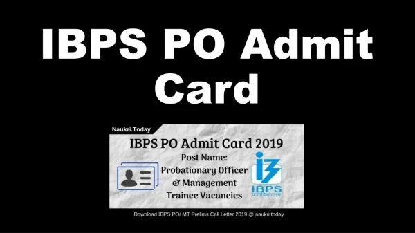 IBPS PO Admit Card 2019 - Download CRP PO/ MT- IX Prelims Call Letter