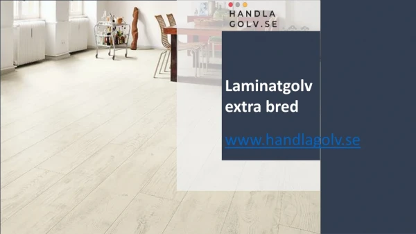 laminatgolv extra bred