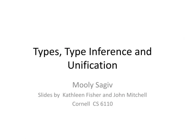 Types, Type Inference and Unification
