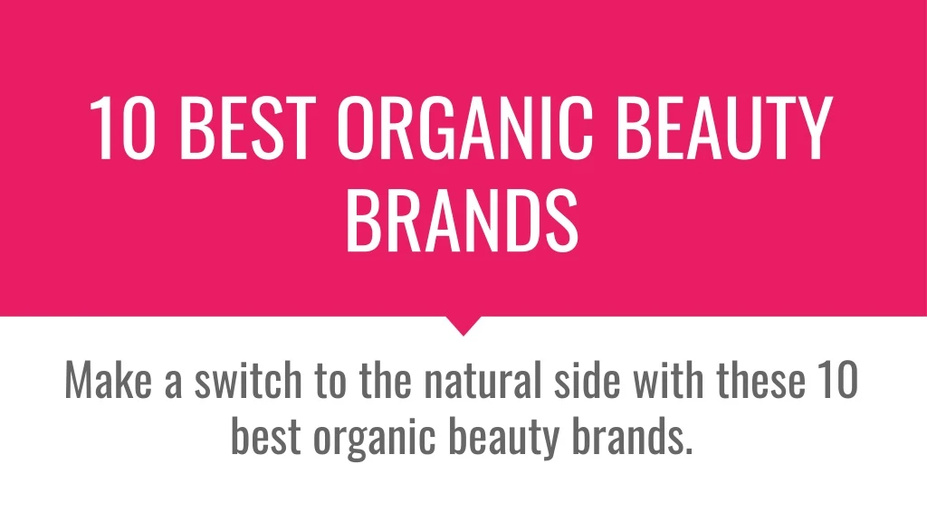 10 best organic beauty brands