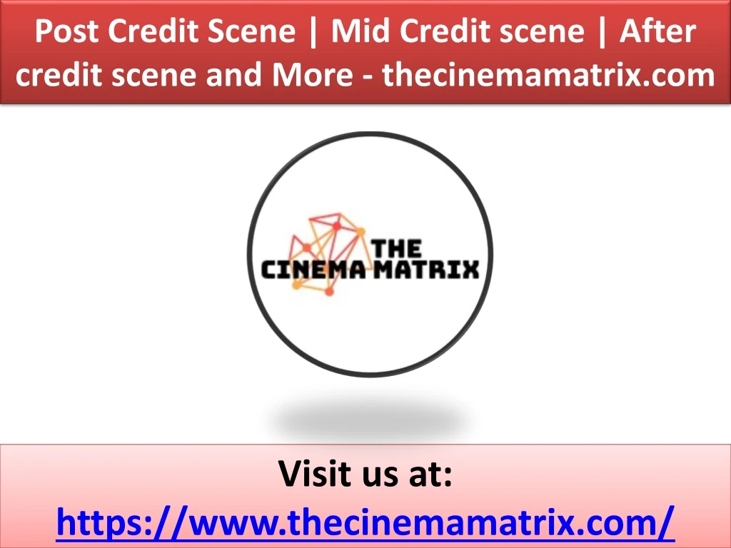 post credit scene mid credit scene after credit scene and more thecinemamatrix com