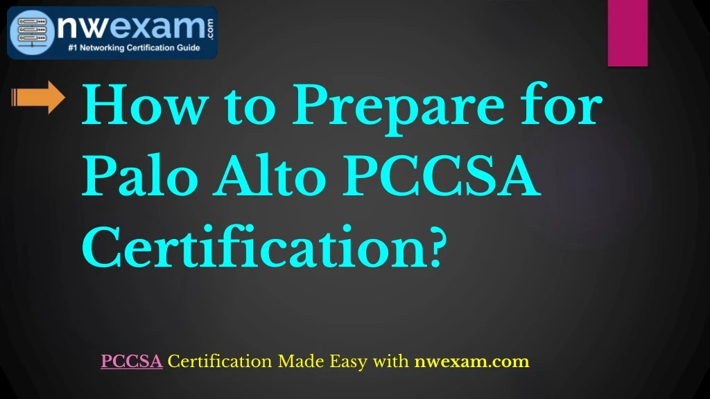 how to prepare for palo alto pccsa certification