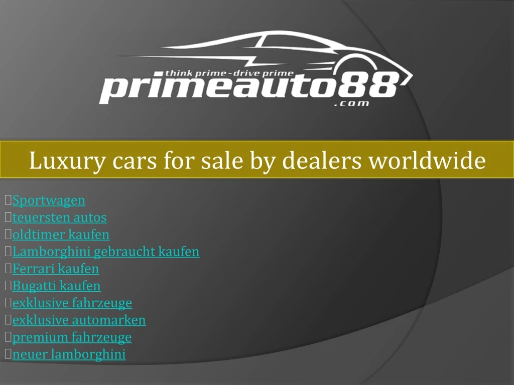 luxury cars for sale by dealers worldwide