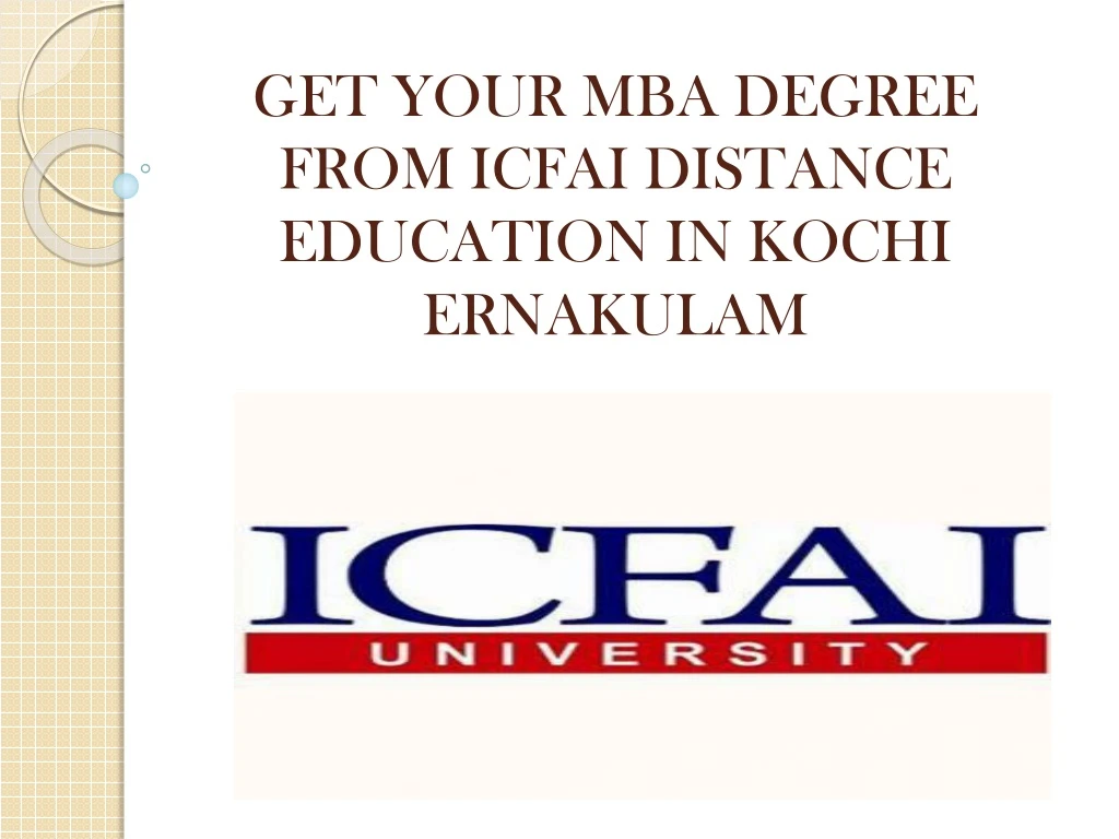 get your mba degree from icfai distance education in kochi ernakulam