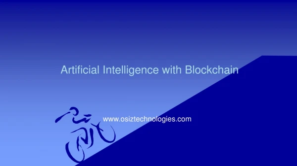 Artificial Intelligence with Blockchain