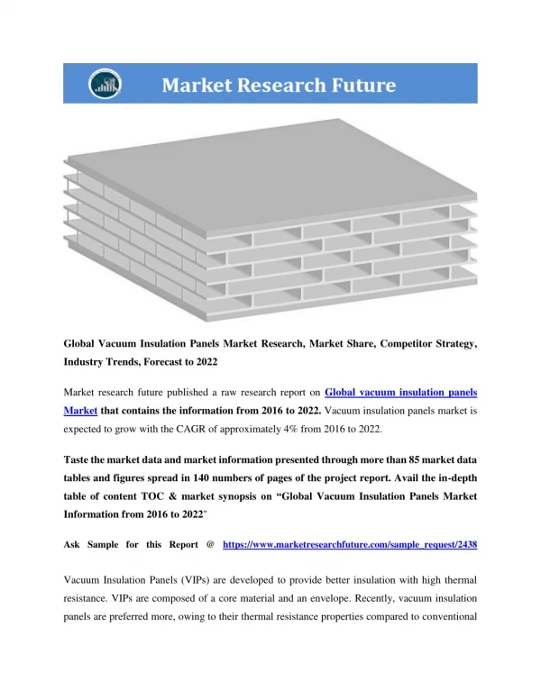 Global Vacuum Insulation Panels Market Research Report - Forecast to 2022