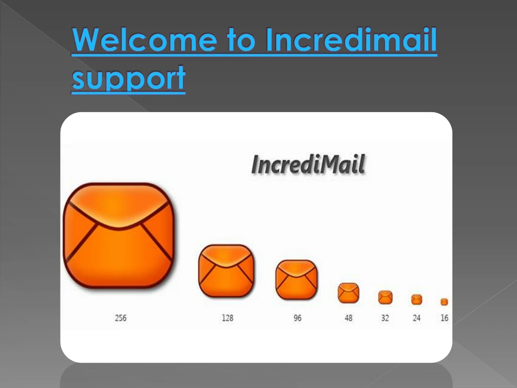 welcome to incredimail support
