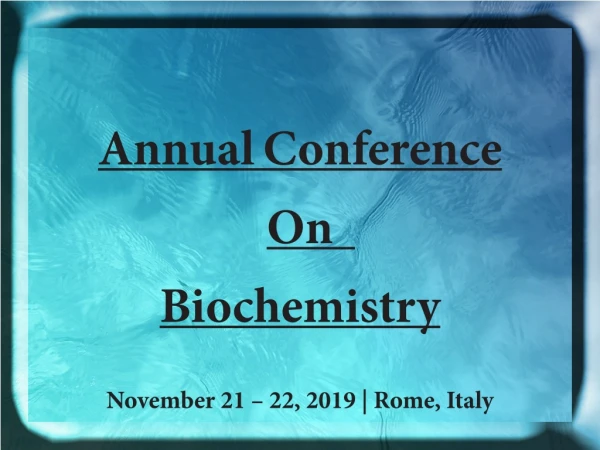 Biochemistry Conference | Molecular Biology Congress | Event | Meet | Europe | USA | 2019