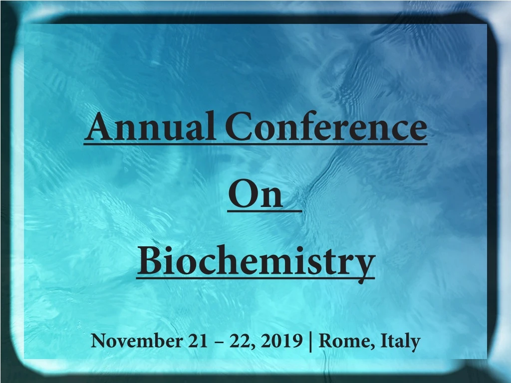 annual conference on biochemistry