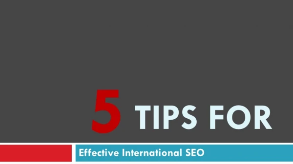 5 Tips Effective International SEO