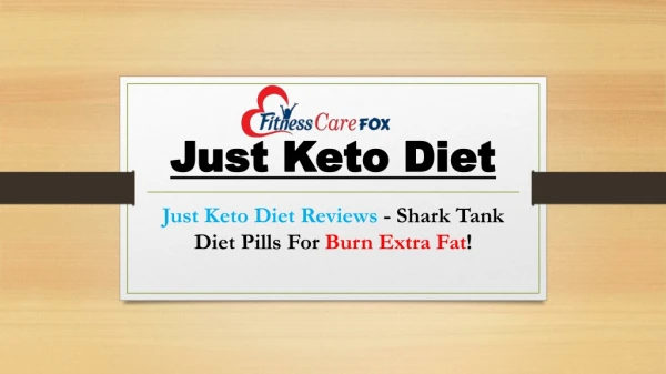 http://www.fitnesscarefox.com/just-keto-diet-review/