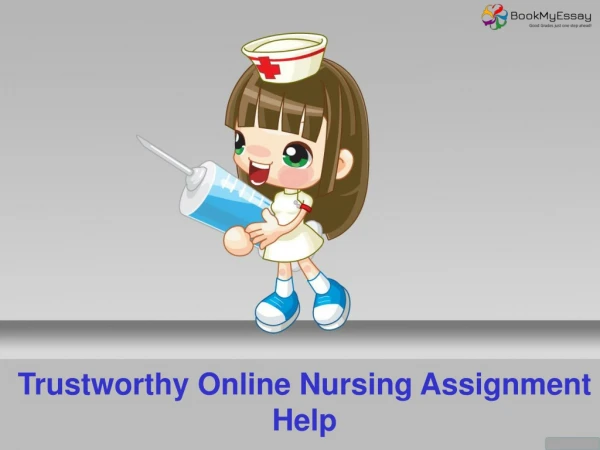 Get Nursing Assignment Service from BookMyEssay Professionals
