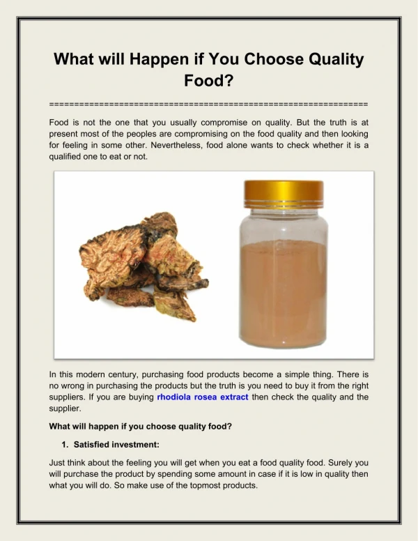What will Happen if You Choose Quality Food?