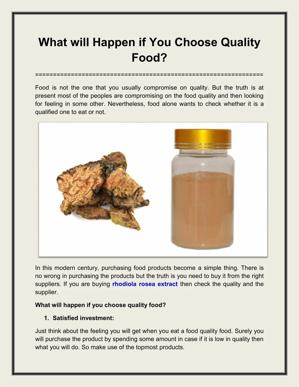 what will happen if you choose quality food