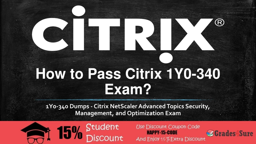 how to pass citrix 1y0 340 exam