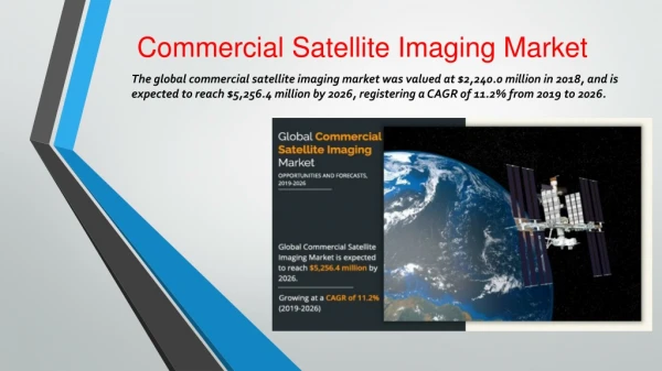 Commercial Satellite Imaging Market Demand, Development and Restraint Analysis by 2019-2026