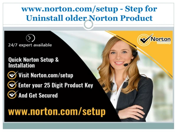 www.norton.com/setup - Step for Uninstall older Norton Product