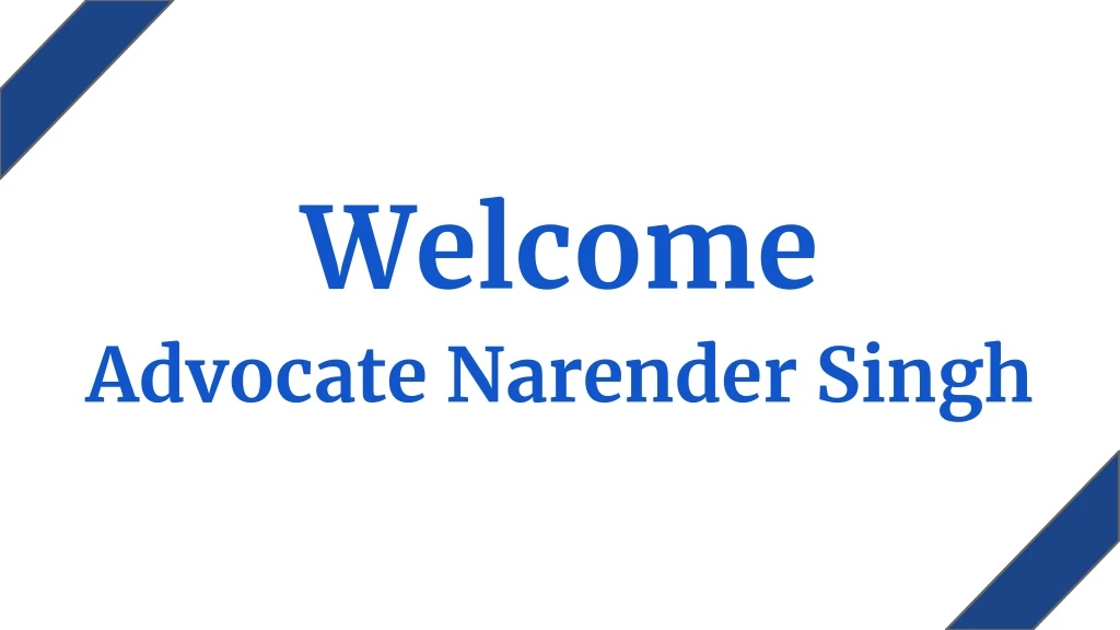 welcome advocate narender singh