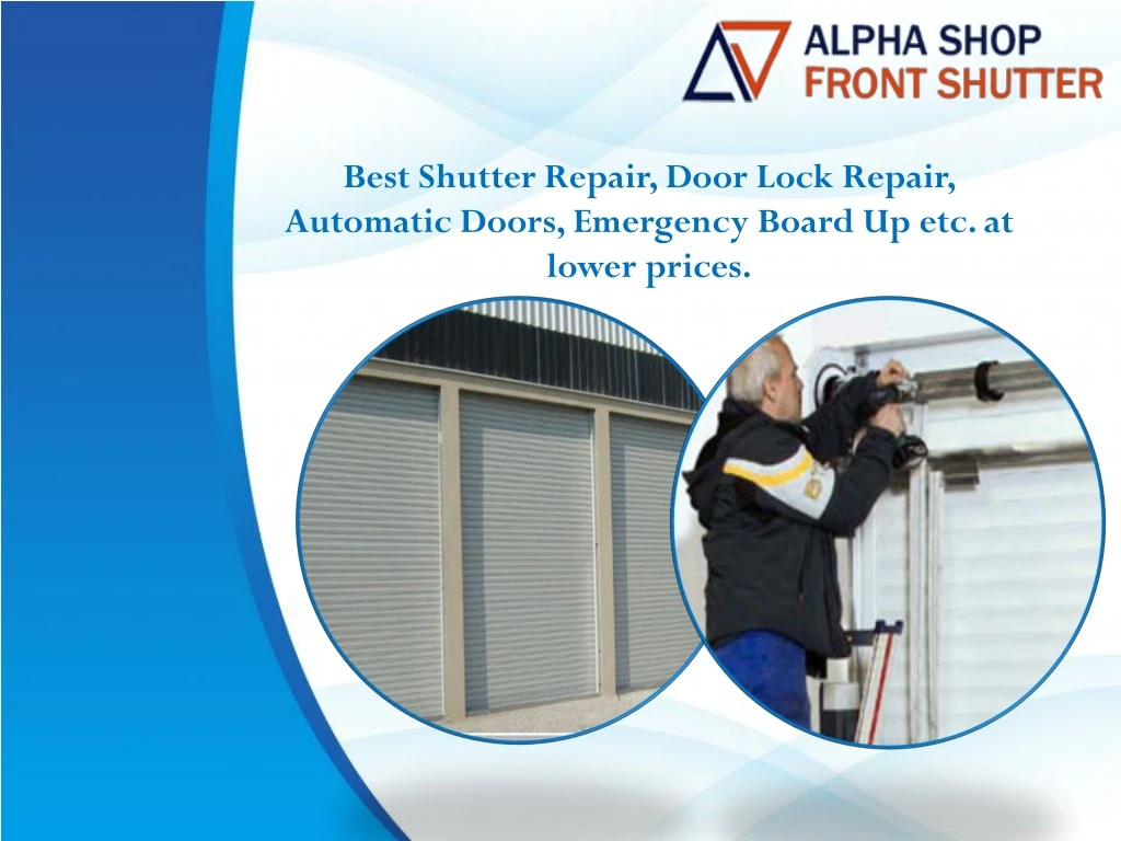 best shutter repair door lock repair automatic