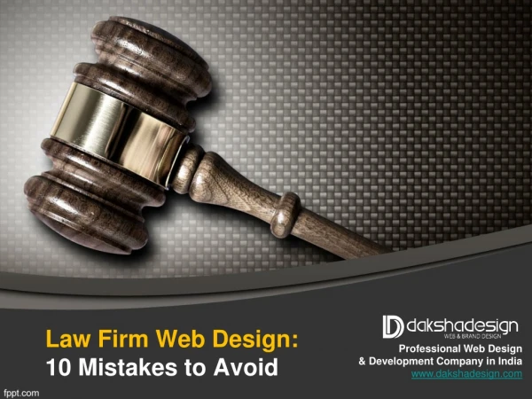 10 mistakes to avoid in law firm website design | Daksha Design