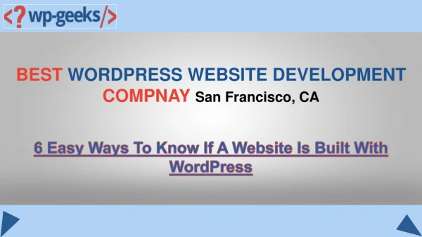 6 Easy Ways To Know If A Website Is Built With WordPress