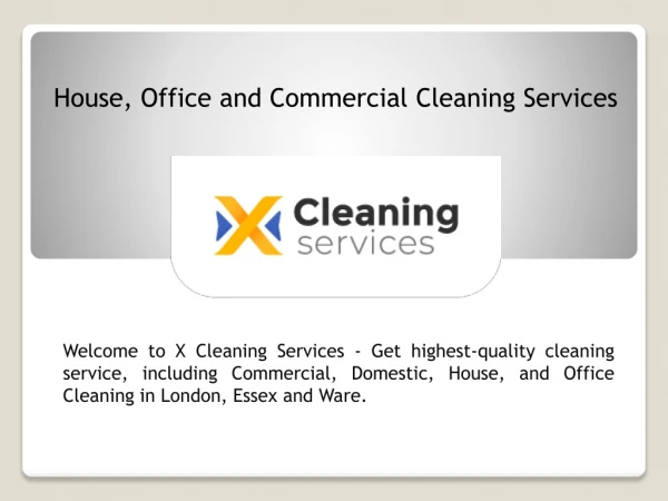 House, Office and Commercial Cleaning Services in London, Essex & Ware