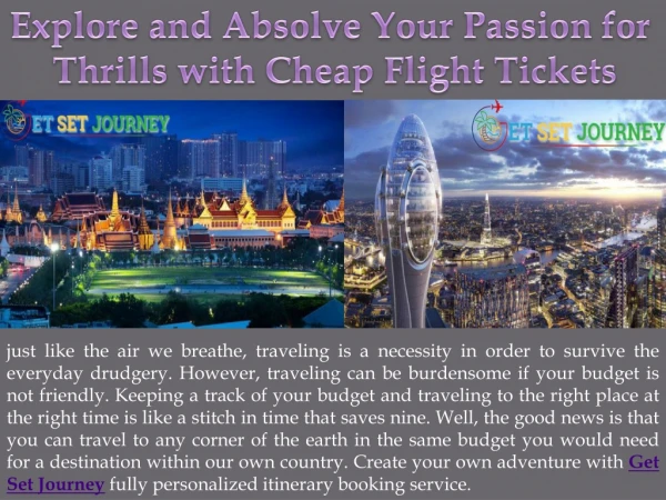 Explore and Absolve Your Passion for Thrills with Cheap Flight Tickets