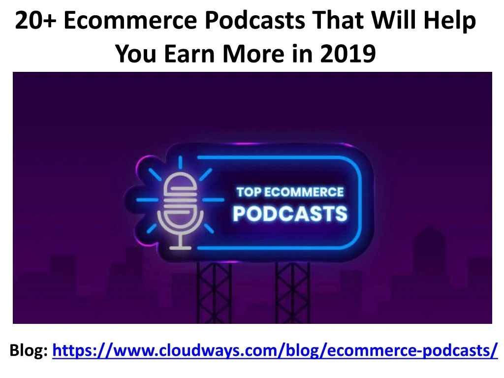 20 ecommerce podcasts that will help you earn