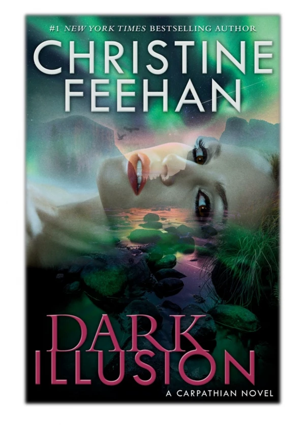 [PDF] Free Download Dark Illusion By Christine Feehan