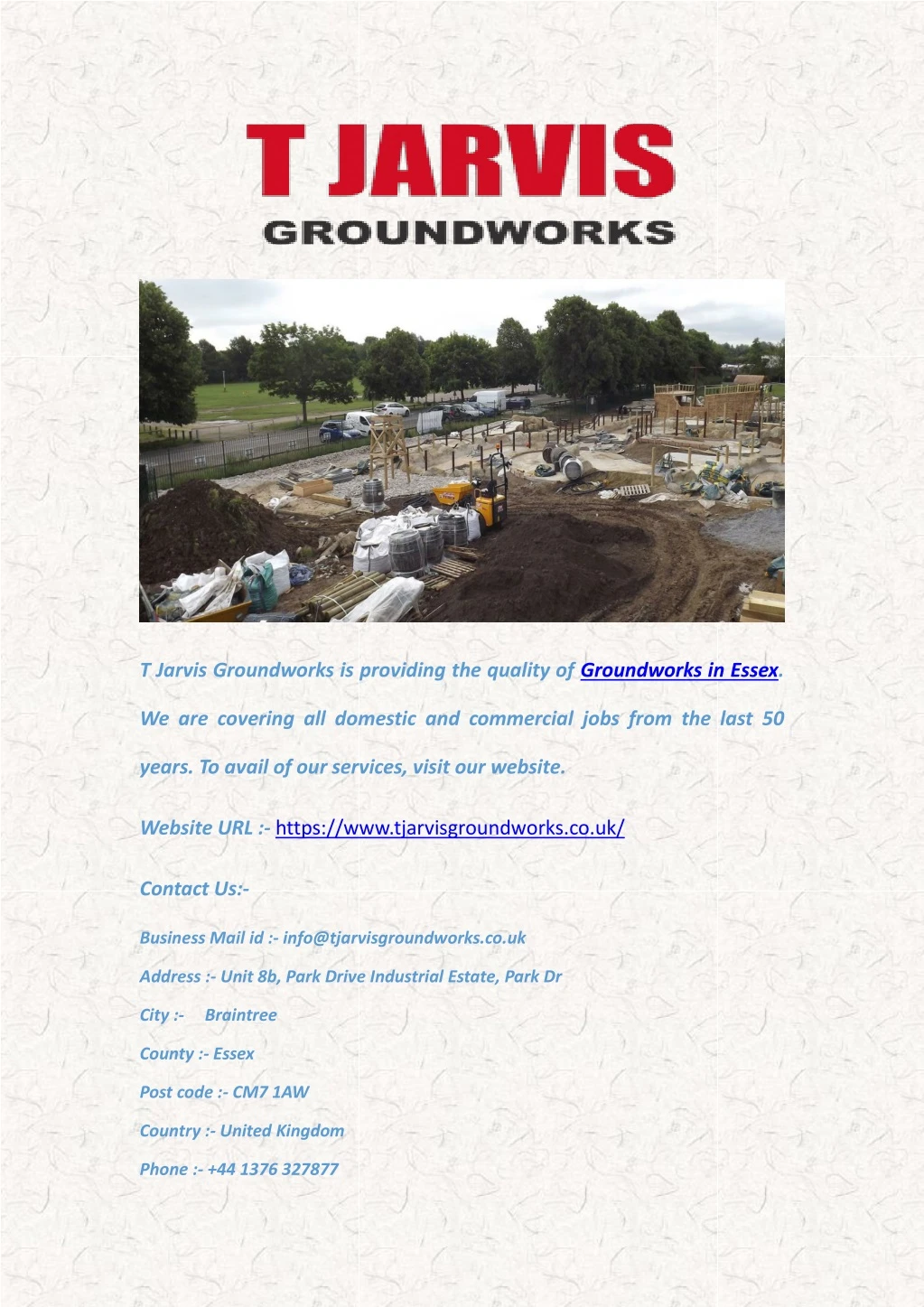t jarvis groundworks is providing the quality