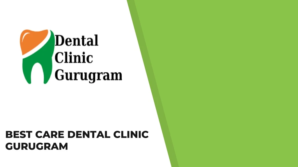 best care dental clinic gurugram