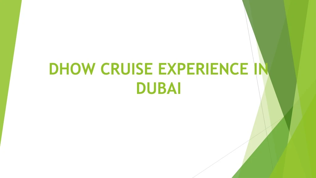 dhow cruise experience in dubai